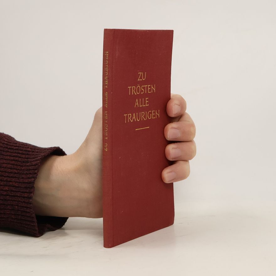 Hans-Georg Lubkoll Zu trösten alle Traurigen