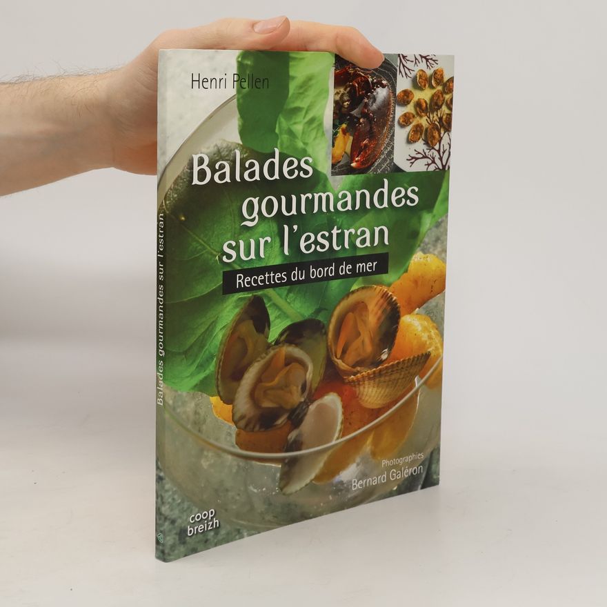 Henri Pellen Balades gourmandes sur l'Estran