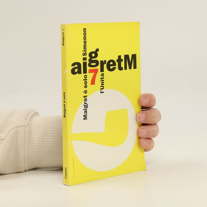 Georges Simenon Maigret è solo 7