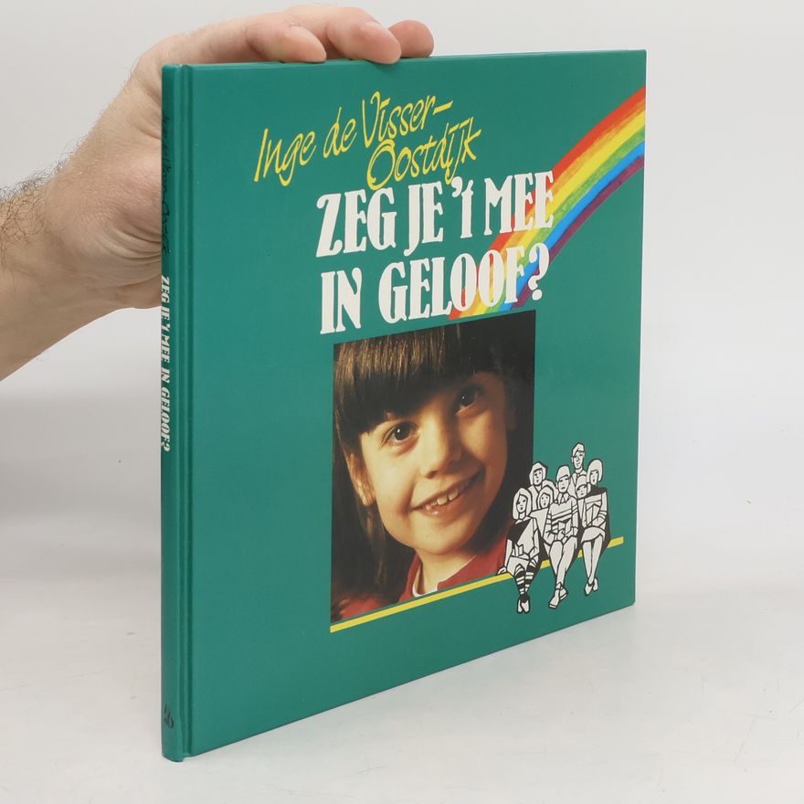 Ebrina Anna Oostdijk Zeg je 't mee in geloof?