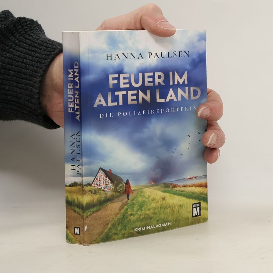 Hanna Paulsen Feuer im Alten Land