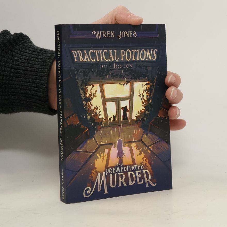 Wren Jones Practical Potions and Premeditated Murder