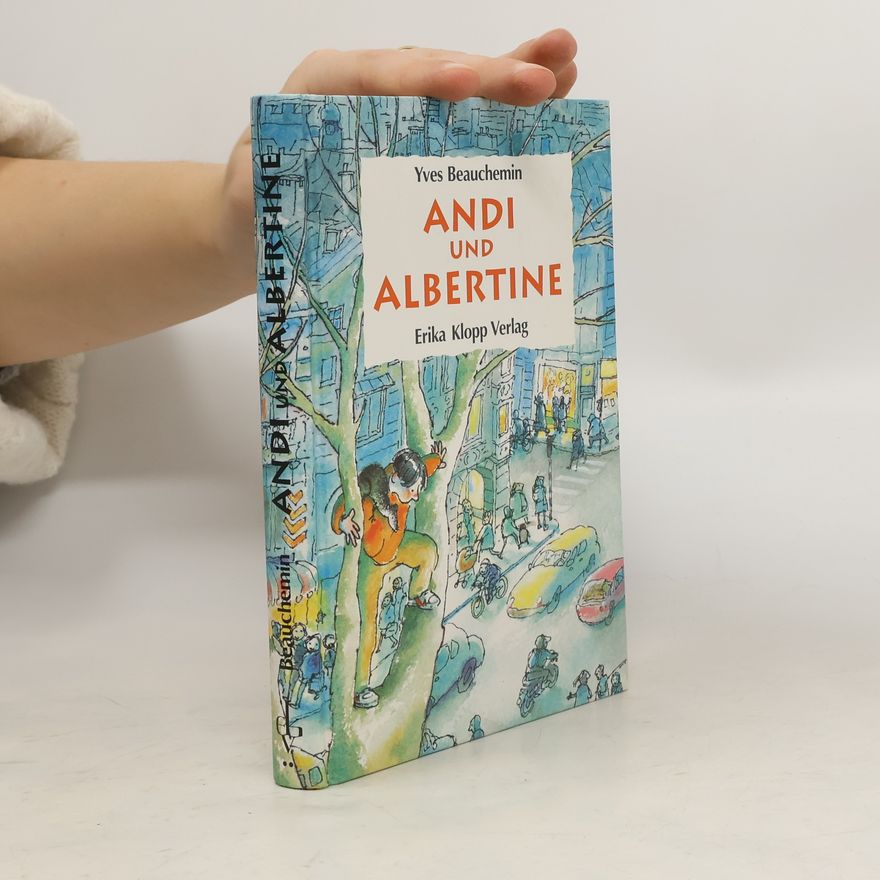 Yves Beauchemin Andi und Albertine
