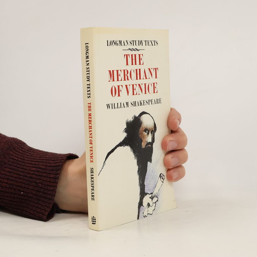 William Shakespeare Longman Study Texts: The Merchant of Venice