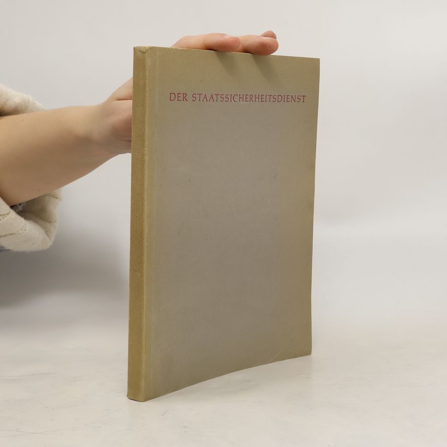 Autorenkollektiv Der Staatssicherheitsdienst
