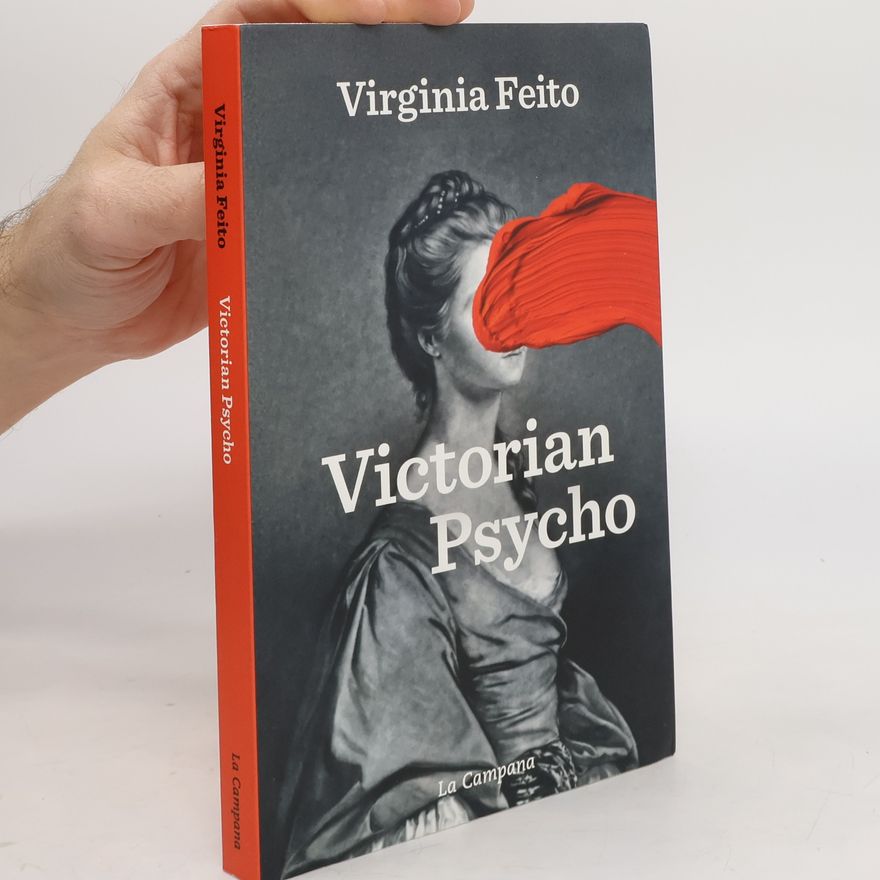 Virginia Feito Victorian Psycho