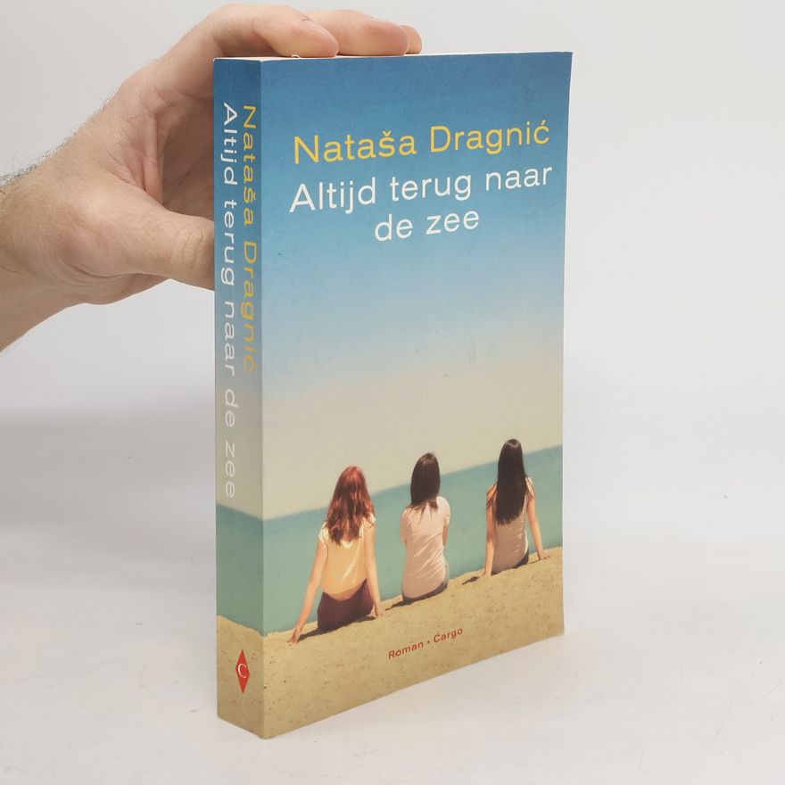 Nataša Dragnić Altijd terug naar de zee