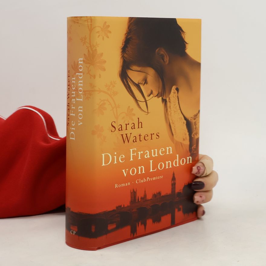 Sarah Waters Die Frauen von London