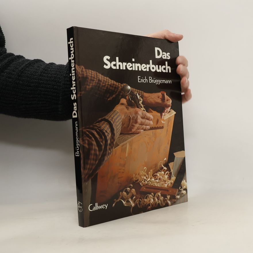 Erich Brüggemann Das Schreinerbuch