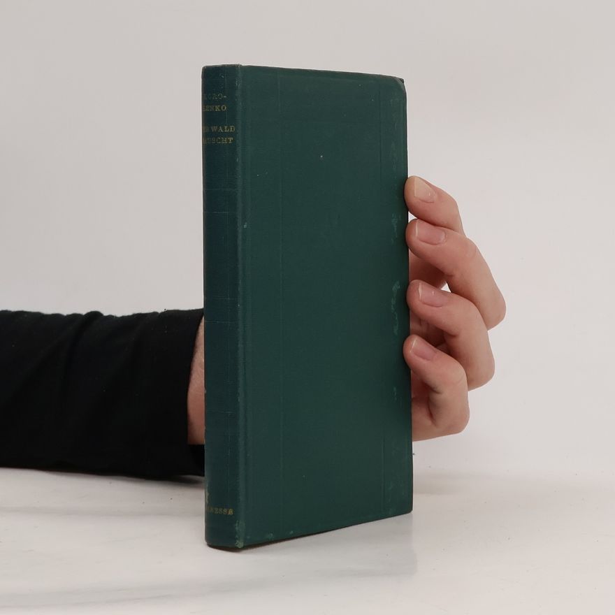 Wladimir Korolenko Der Wald rauscht und andere Erzählungen