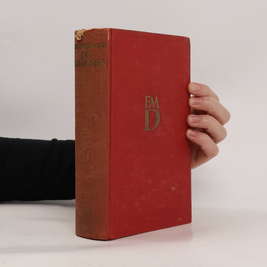 Fjodor Michailowitsch Dostojewski Die Dämonen