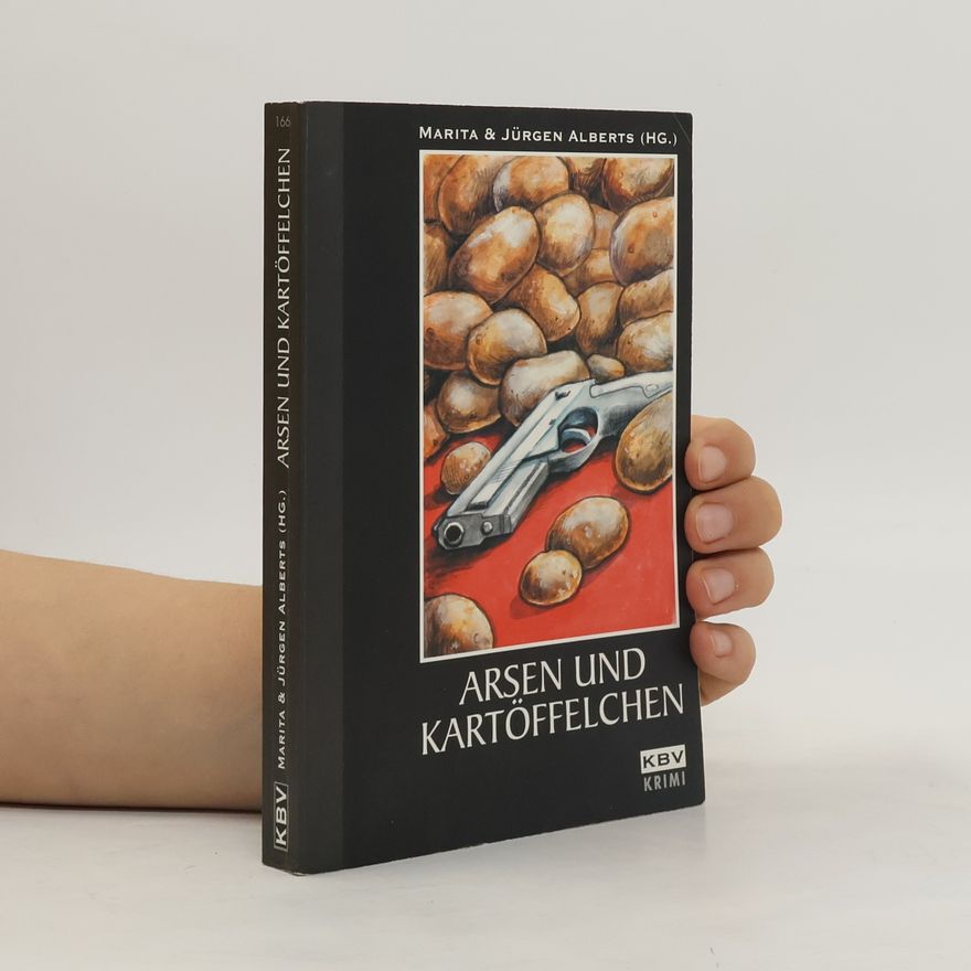 Marita Alberts Arsen und Kartöffelchen