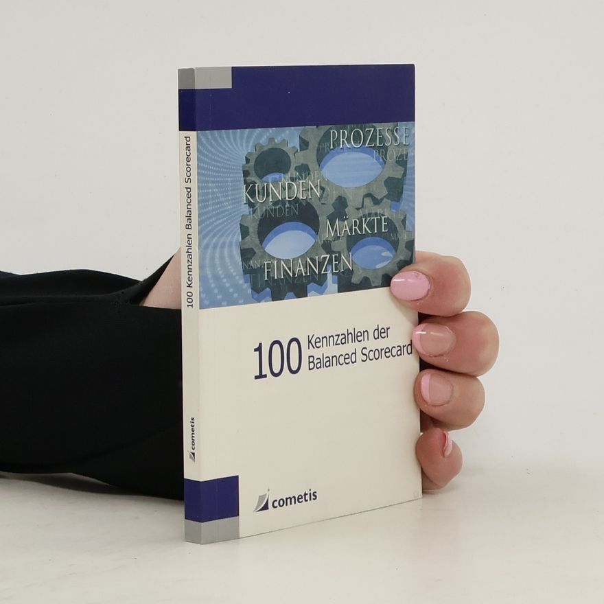 Alexander Hennig 100 Kennzahlen der Balanced Scorecard