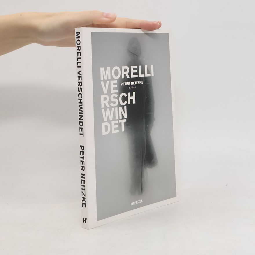 H.-Peter Neitzke Morelli verschwindet