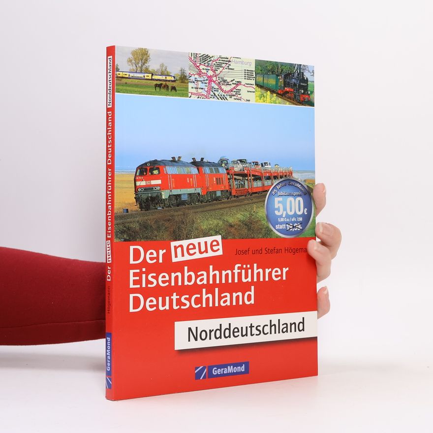Josef Högemann Der neue Eisenbahnführer Deutschland