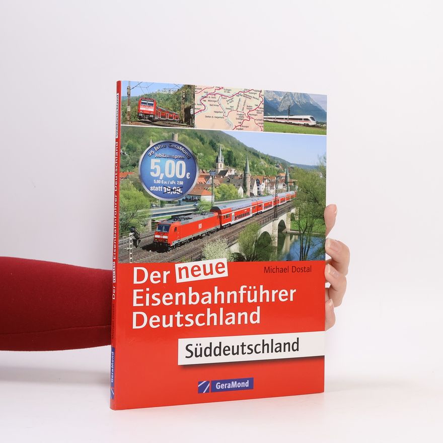 Michael Dostal Der neue Eisenbahnführer Deutschland