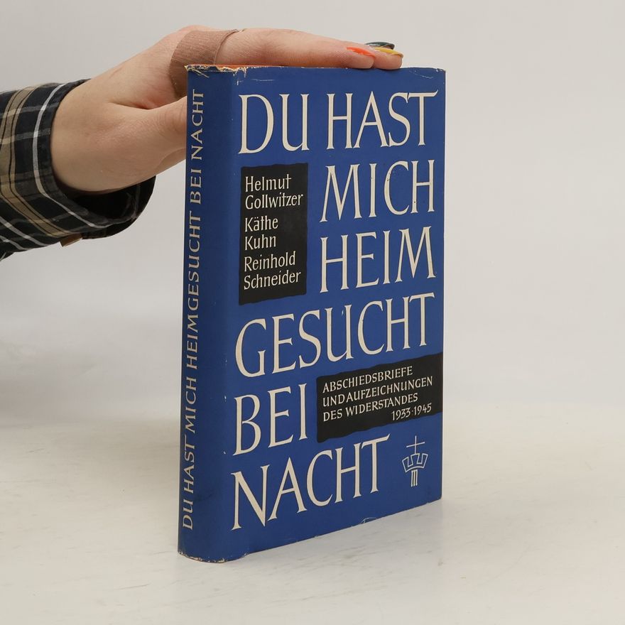 Helmut Gollwitzer Du hast mich heimgesucht bei Nacht