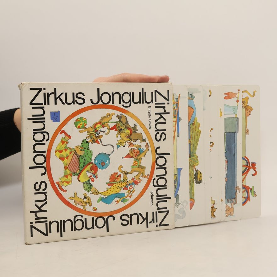 Brigitte Smith Zirkus Jongulu