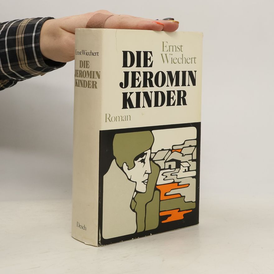 Ernst Wiechert Die Jeromin Kinder