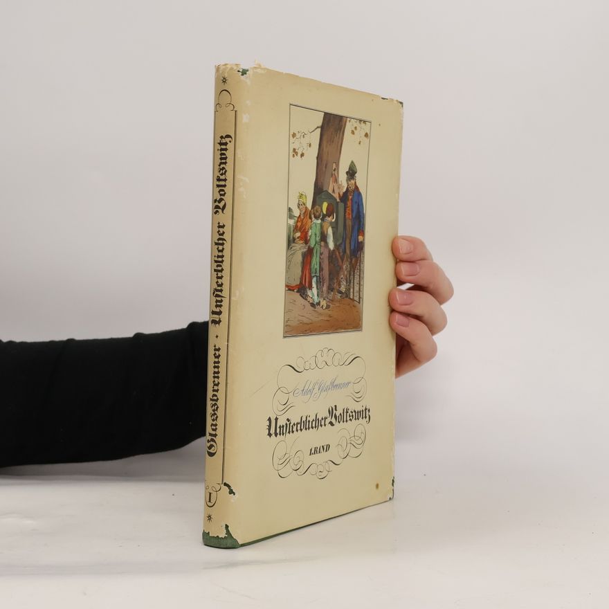 Adolf Glassbrenner Unsterblicher Volkswitz 1. Band