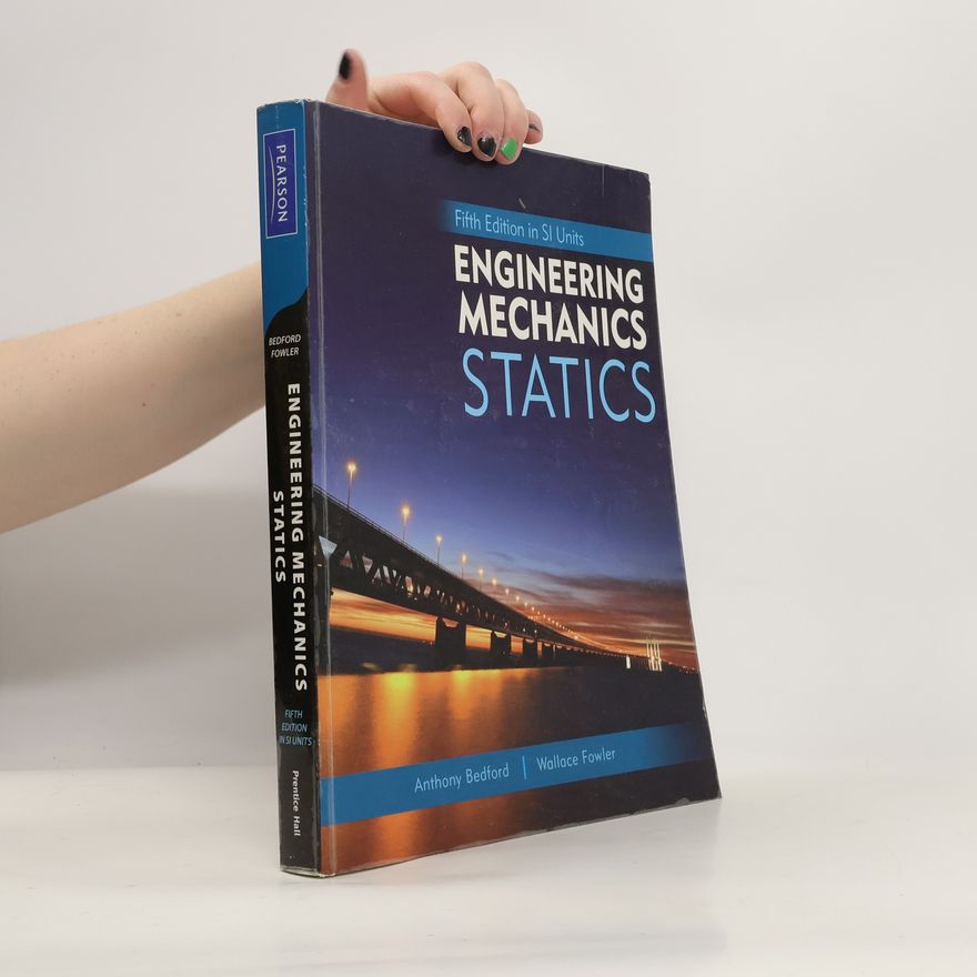 Anthony M. Bedford Engineering Mechanics