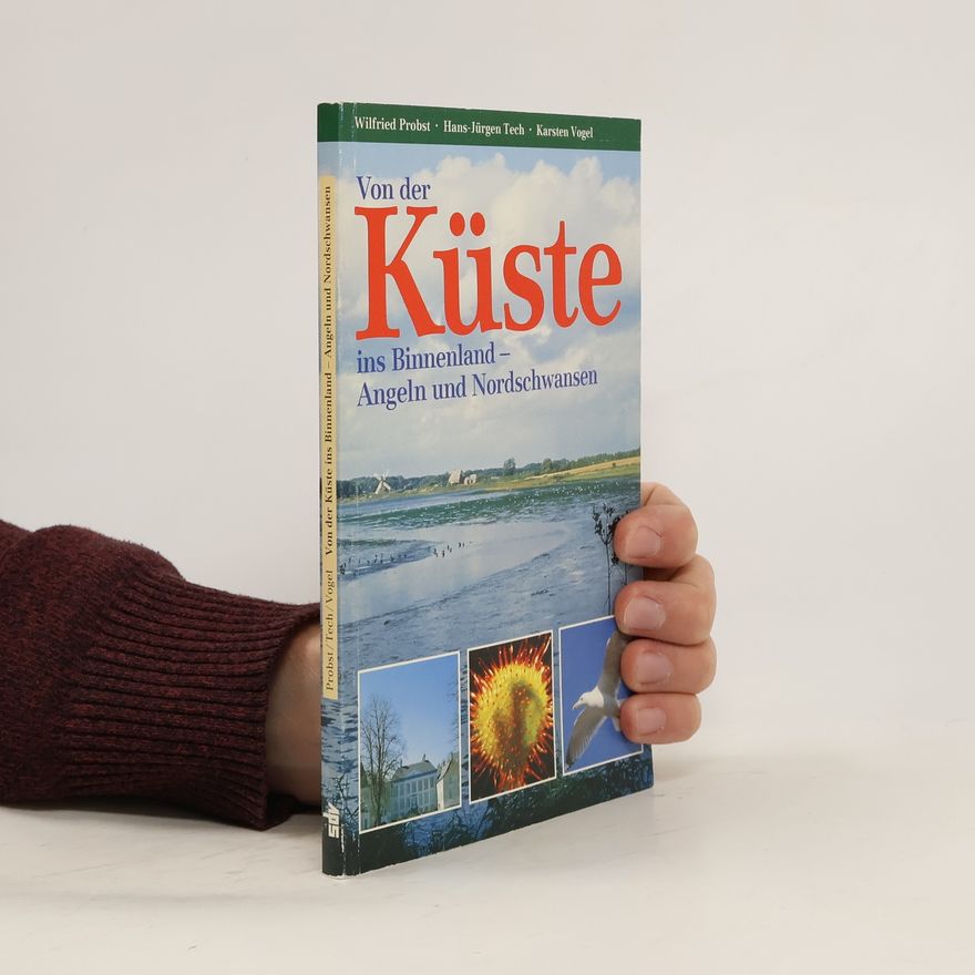Wilfried Probst Von der Küste ins Binnenland