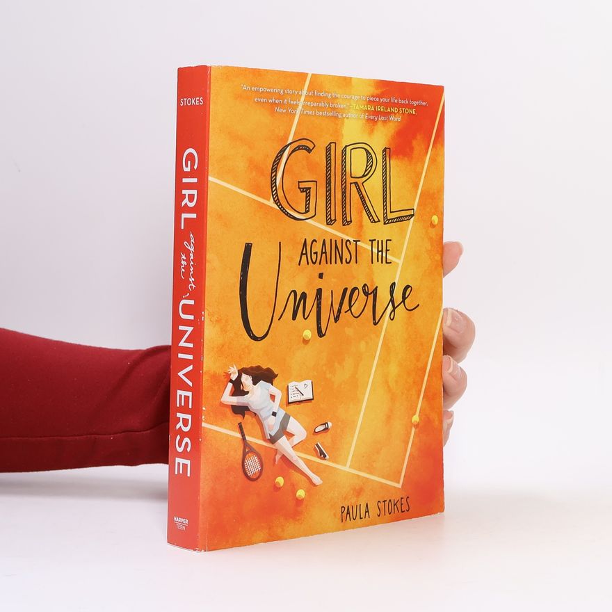 Paula Stokes Girl Against the Universe