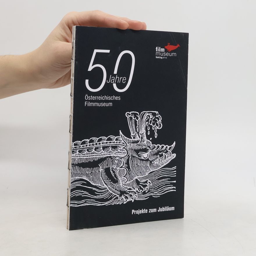 Autorenkollektiv 50 jahre. Österreichisches Filmmuseum