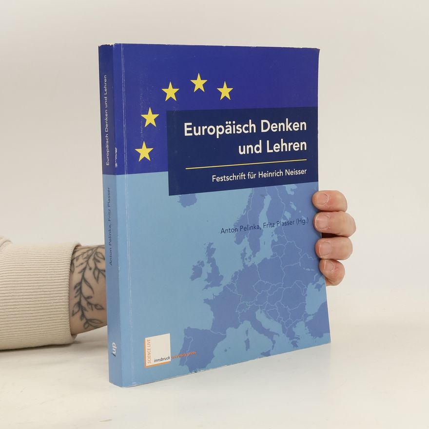 Anton Pelinka Europäisch Denken und Lehren