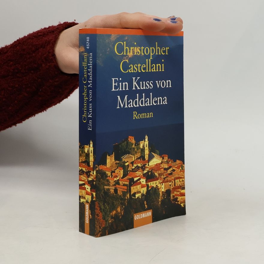 Christopher Castellani Ein Kuss von Maddalena
