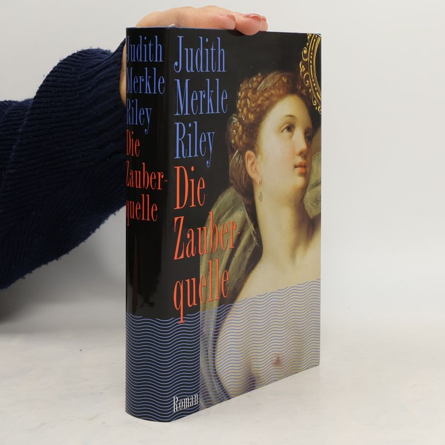 Judith Riley Merkle Die Zauberquelle