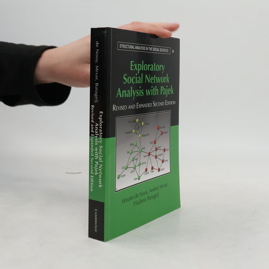 Andrej Mrvar Exploratory Social Network Analysis with Pajek - Revised and Expanded Second Edition
