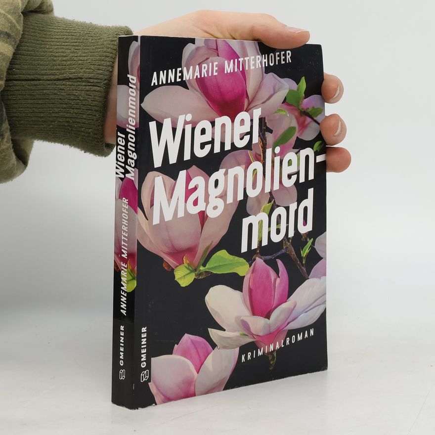 Annemarie Mitterhofer Wiener Magnolienmord