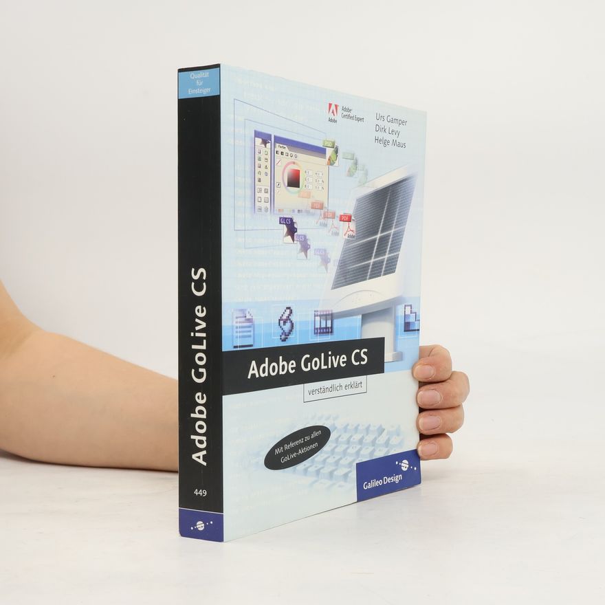 Urs Gamper Adobe GoLive CS verständlich erklärt
