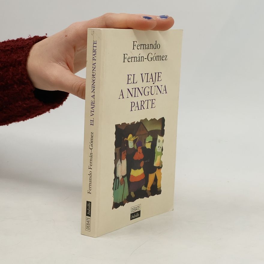Fernando Fernan Gomez El viaje a ninguna parte