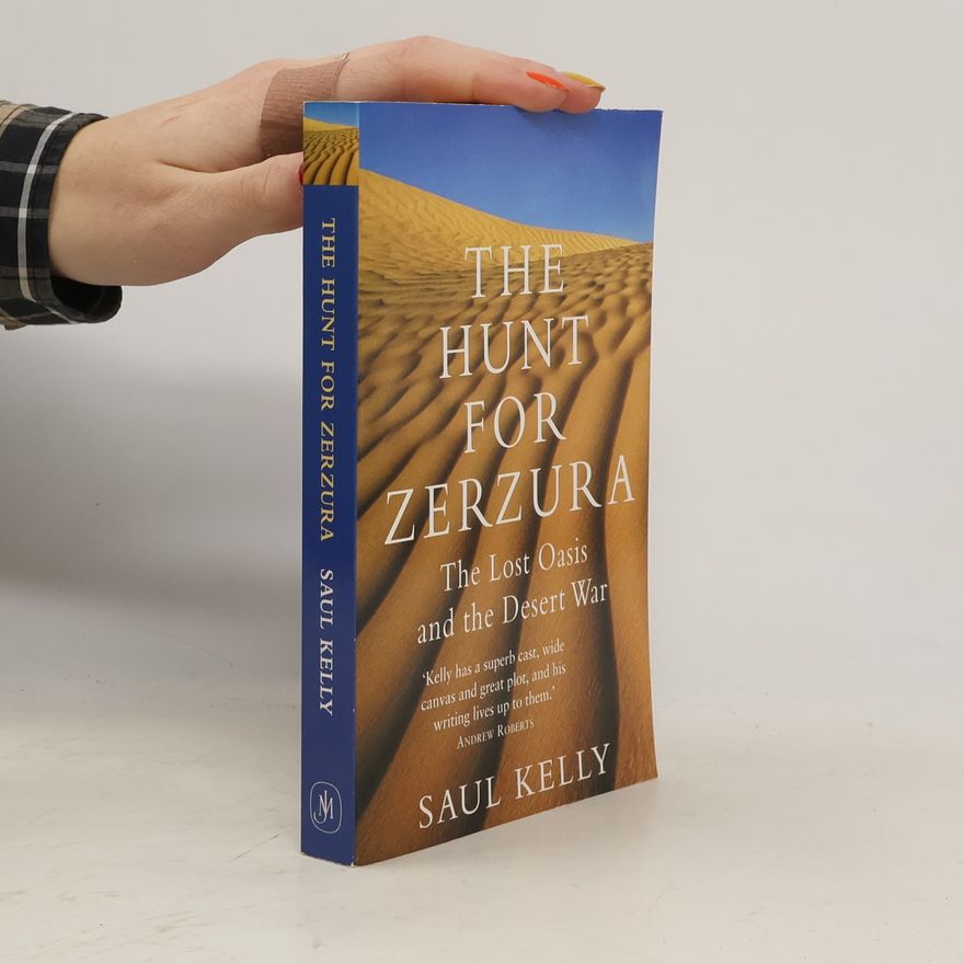 Saul Kelly The Hunt for Zerzura