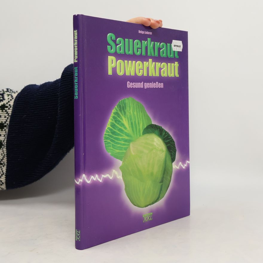 Helga Lederer Sauerkraut - Powerkraut