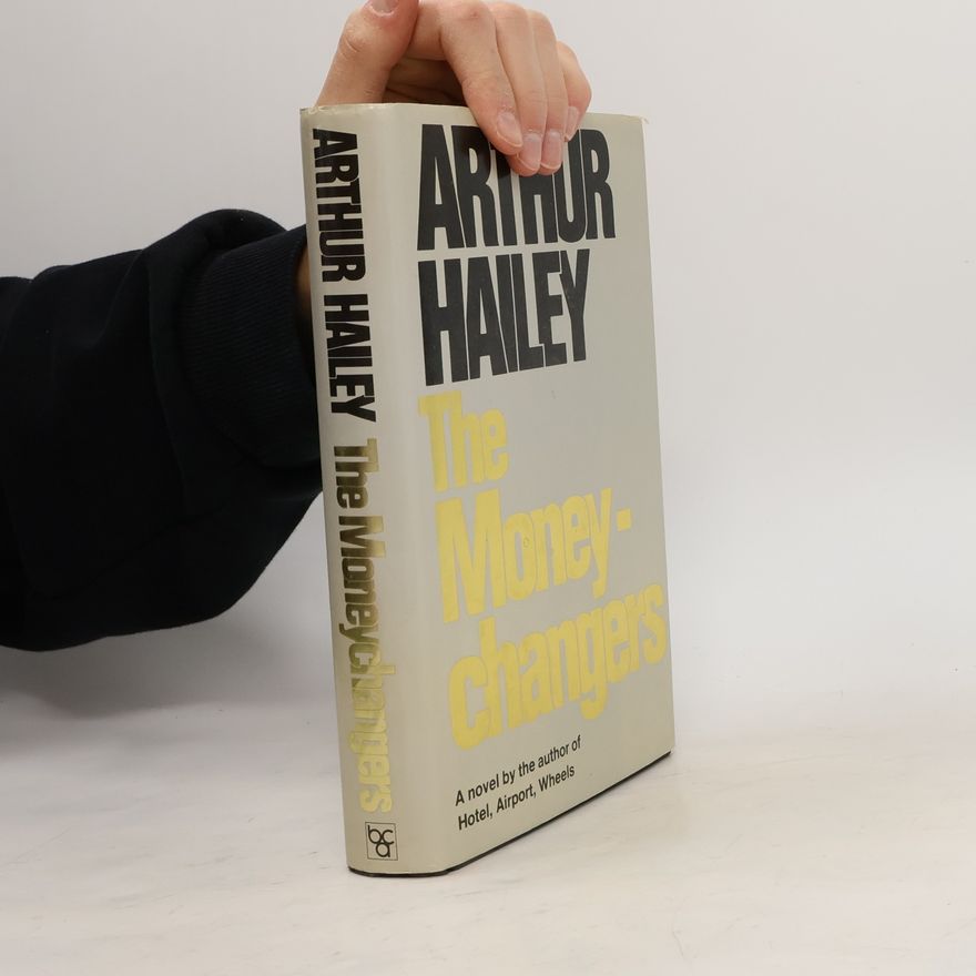 Arthur Hailey The Money Changers