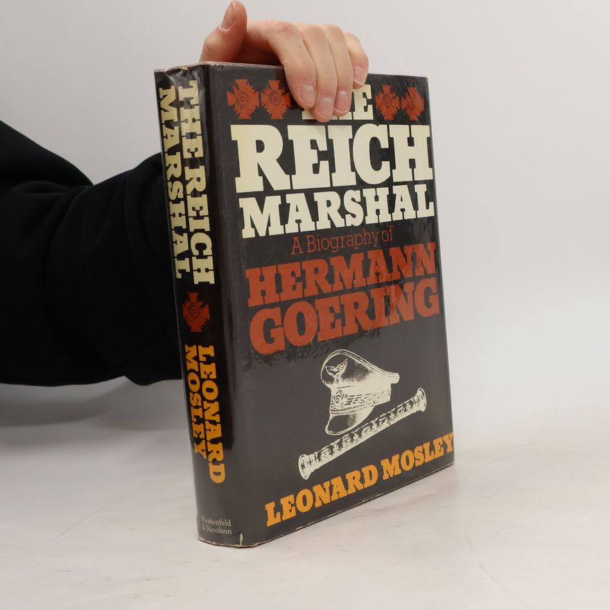 Leonard Mosley The Reich Marshal