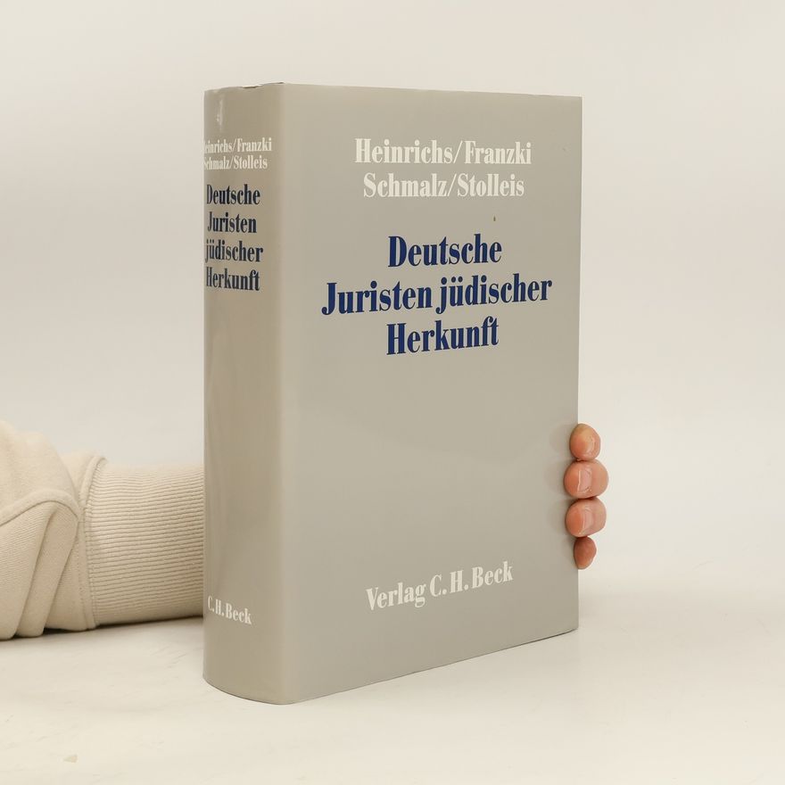 Helmut Heinrichs Deutsche Juristen jüdischer Herkunft