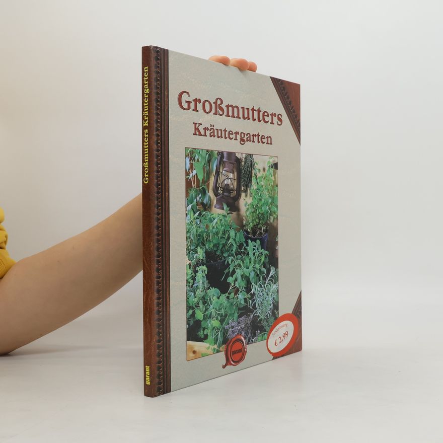 Kolektiv autorů Großmutters Kräutergarten