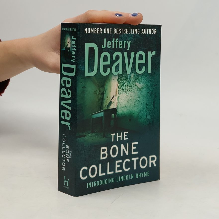 Jeffery Deaver The bone collector