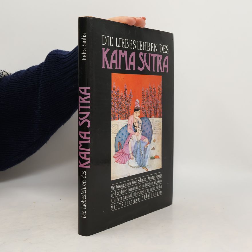 Indra Sinha Die liebeslehren des Kamasutra