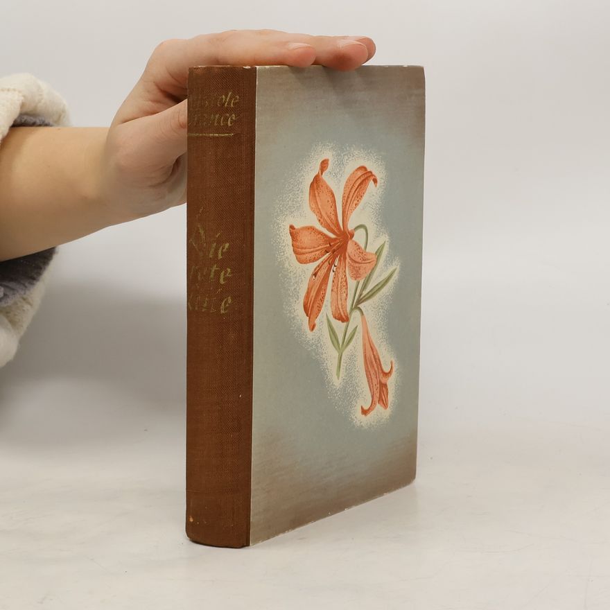 Anatole France Die rote Lilie