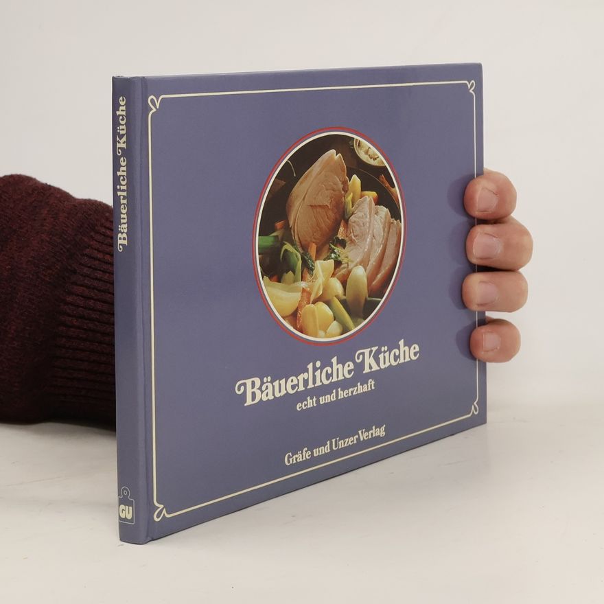 Benita von Eichborn Bäuerliche Küche