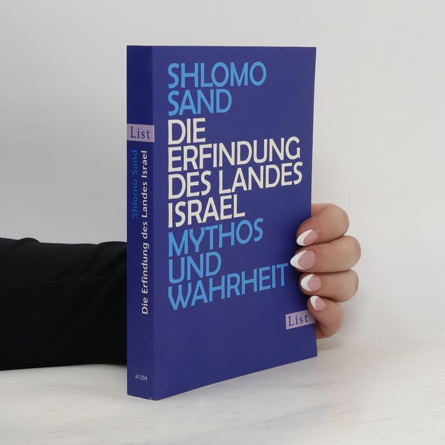 Shlomo Sand Die Erfindung des Landes Israel