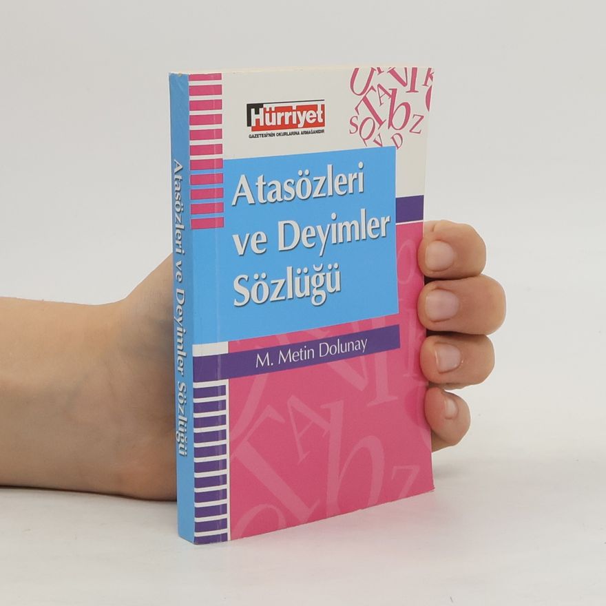M. Metin Dolunay Atasözleri ve Deyimler Sözlüğü