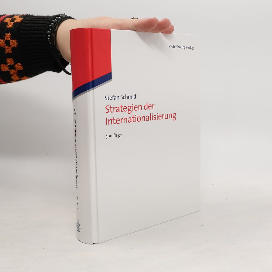 Stefan Schmid-K Strategien der Internationalisierung