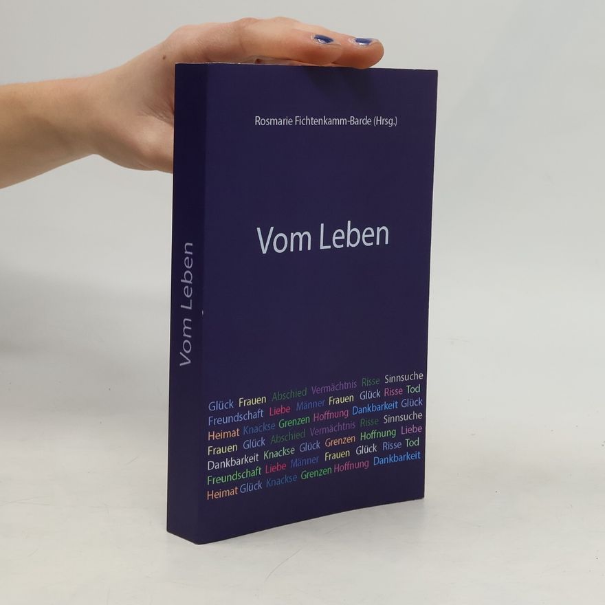 Rosmarie Fichtenkamm-Barde Vom Leben