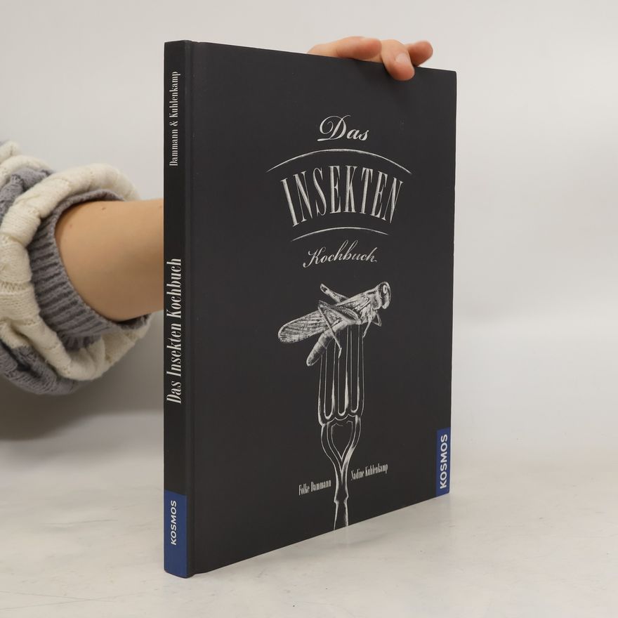 Folke Dammann Das Insekten Kochbuch
